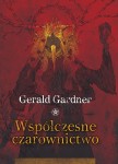 Gerald Gardner - Współczesne czarownictwo