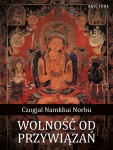 Czogjal Namkhai Norbu - Wolność od przywiązań