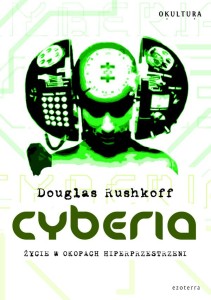 Douglas Rushkoff - Cyberia