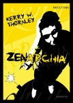 Kerry W. Thornley - Zenarchia