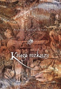 Austin Osman Spare - Księga rozkoszy