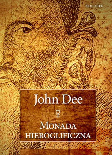 John Dee - Monada hieroglificzna
