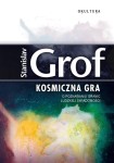 Stanislav Grof – Kosmiczna gra