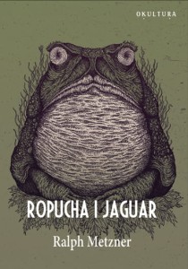 Ralph Metzner – Ropucha i Jaguar