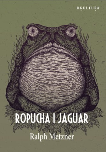 Ralph Metzner – Ropucha i Jaguar