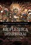 Shardza Tashi Gyaltsen i Lopon Tenzin Namdak – Krople Serca Dharmakai