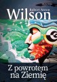 Robert Anton Wilson - Z powrotem na Ziemię