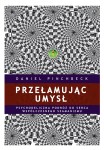 Daniel Pinchbeck - Przełamując umysł